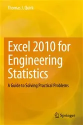 Book cover of Excel 2010 for Engineering Statistics by Unknown