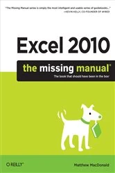 Book cover of Excel 2010: The Missing Manual by Matthew MacDonald