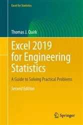 Book cover of Excel 2019 for Engineering Statistics (2nd ed.) by Thomas J. Quirk