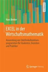 Book cover of EXCEL in der Wirtschaftsmathematik by Hans Benker