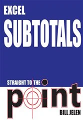 Book cover of Excel Subtotals Straight to the Point by Bill Jelen