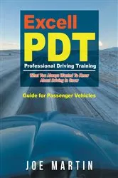 Book cover of Excell PDT Professional Driving Training by Joe Martin