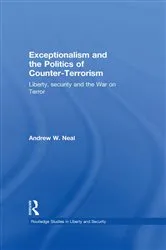 Book cover of Exceptionalism and the Politics of Counter-Terrorism by Andrew W. Neal