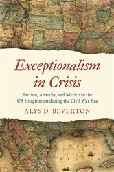 Book cover of Exceptionalism in Crisis by Alys D. Beverton