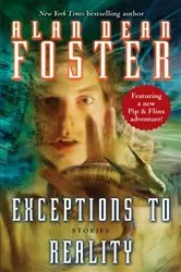 Book cover of Exceptions to Reality by Alan Dean Foster