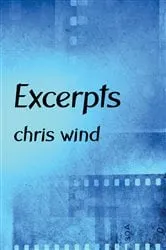 Book cover of Excerpts (2nd ed.) by Chris Wind