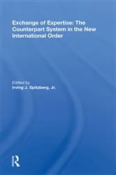 Book cover of Exchange of Expertise: The Counterpart System in the New International Order by Irving J. Spitzberg