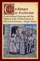 Book cover of Exchanges in Exoticism by Megan Moore