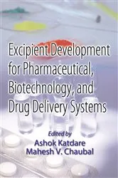 Book cover of Excipient Development for Pharmaceutical, Biotechnology, and Drug Delivery Systems by Ashok Katdare