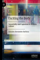 Book cover of Exciting the Body by Sonsoles Hernández Barbosa