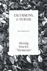 Book cover of Excursions, and Poems by Henry David Thoreau