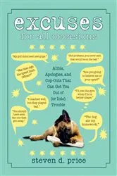 Book cover of Excuses for All Occasions by Steven D. Price