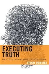 Book cover of Executing Truth by Stuart Weierter