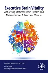 Book cover of Executive Brain Vitality by Michael Hoffmann PhD