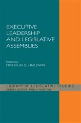 Book cover of Executive Leadership and Legislative Assemblies by Nicholas D. J. Baldwin