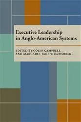 Book cover of Executive Leadership in Anglo-American Systems by Colin Campbell