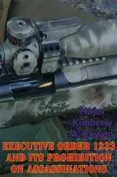 Book cover of Executive Order 1233 And Its Prohibition On Assassinations by Unknown