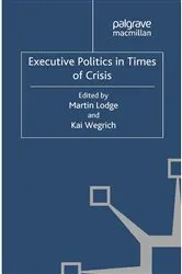 Book cover of Executive Politics in Times of Crisis by M. Lodge
