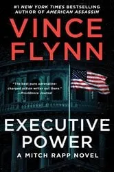 Book cover of Executive Power by Vince Flynn