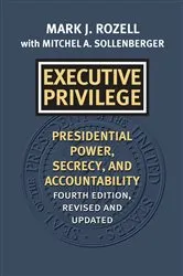 Book cover of Executive Privilege by Mark J. Rozell