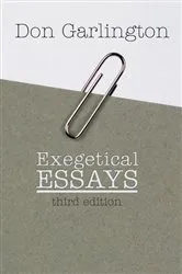 Book cover of Exegetical Essays, 3rd Edition by Don Garlington