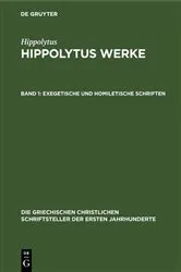 Book cover of Exegetische und homiletische Schriften by Hippolytus