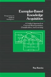 Book cover of Exemplar-Based Knowledge Acquisition by Ray Bareiss