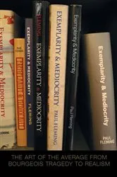 Book cover of Exemplarity and Mediocrity by Paul Fleming