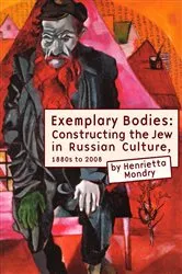 Book cover of Exemplary Bodies by Henrietta Mondry