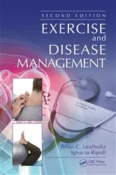 Book cover of Exercise and Disease Management (2nd ed.) by Brian C. Leutholtz