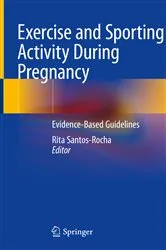 Book cover of Exercise and Sporting Activity During Pregnancy by Rita Santos-Rocha
