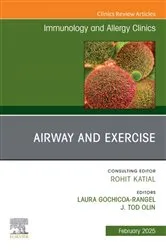 Book cover of Exercise and the Airway, An Issue of Immunology and Allergy Clinics of North America by Laura Graciela Gochicoa Rangel MD