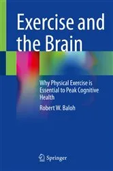 Book cover of Exercise and the Brain by Robert W. Baloh