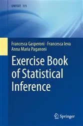 Book cover of Exercise Book of Statistical Inference by Francesca Gasperoni