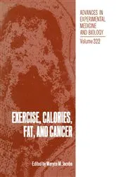 Book cover of Exercise, Calories, Fat and Cancer by Maryce M. Jacobs