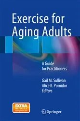 Book cover of Exercise for Aging Adults by Gail M. Sullivan