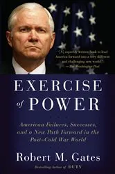 Book cover of Exercise of Power by Robert M. Gates