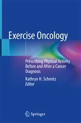 Book cover of Exercise Oncology by Kathryn H. Schmitz