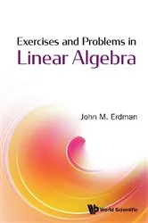 Book cover of Exercises And Problems In Linear Algebra by John M Erdman