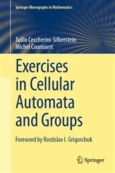 Book cover of Exercises in Cellular Automata and Groups by Tullio Ceccherini-Silberstein