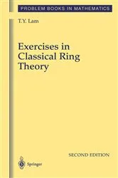 Book cover of Exercises in Classical Ring Theory (2nd ed.) by T.Y. Lam