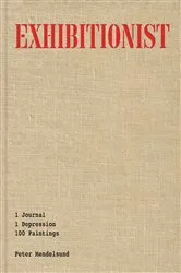 Book cover of Exhibitionist by Peter Mendelsund