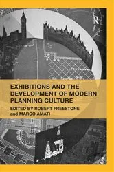 Book cover of Exhibitions and the Development of Modern Planning Culture by Robert Freestone