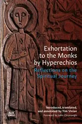 Book cover of Exhortation to the Monks by Hyperechios by Tim Vivian