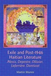 Book cover of Exile and Post-1946 Haitian Literature by Martin Munro