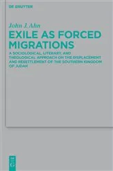 Book cover of Exile as Forced Migrations by John J. Ahn