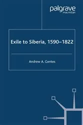 Book cover of Exile to Siberia, 1590-1822 by A. Gentes