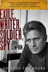 Book cover of Exile, Writer, Soldier, Spy by Soledad Fox Maura