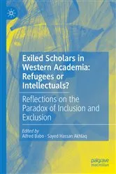 Book cover of Exiled Scholars in Western Academia: Refugees or Intellectuals? by Alfred Babo
