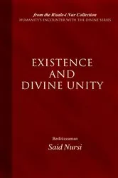 Book cover of Existence And Divine Unity by Bediuzzaman Said Nursi